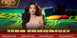 Tài xỉu MD5 GO88